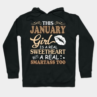 This January Girl Is A Real Sweetheart A Real Smartass Too Hoodie